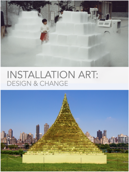 Installation Art: Design & Change
